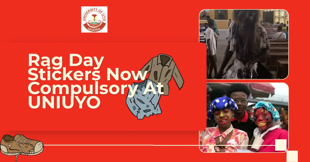 Rag Day Stickers Now Compulsory At UNIUYO