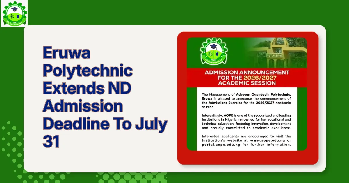 Eruwa Polytechnic Extends ND Admission Deadline To July 31