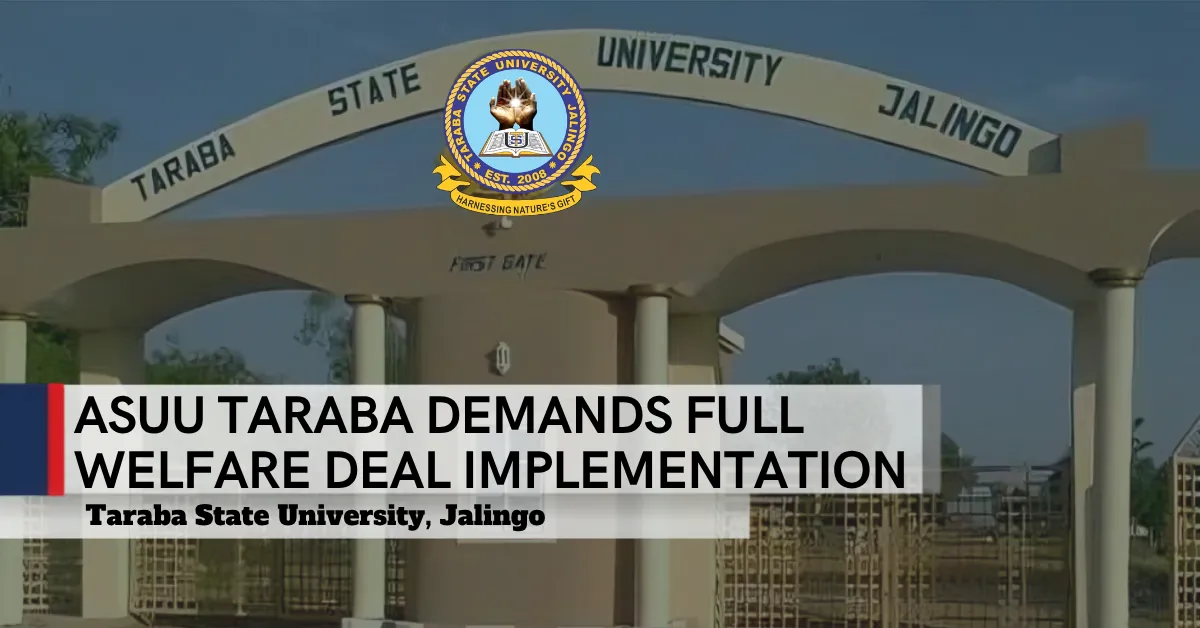 ASUU Taraba Demands Full Welfare Deal Implementation
