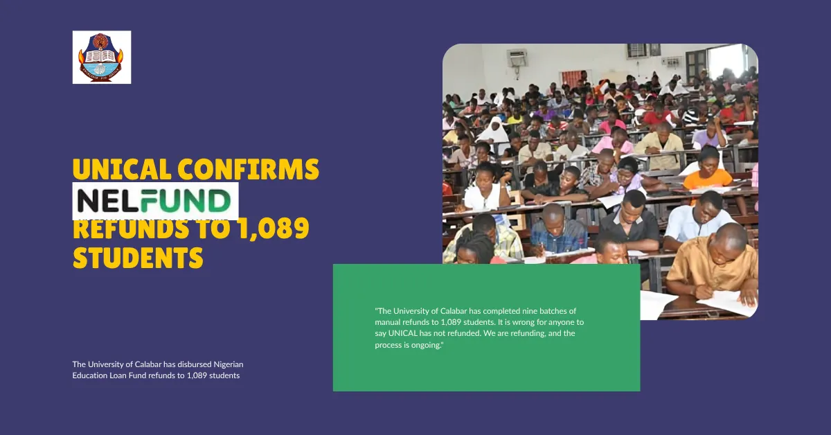 UNICAL Confirms NELFUND Refunds To 1,089 Students