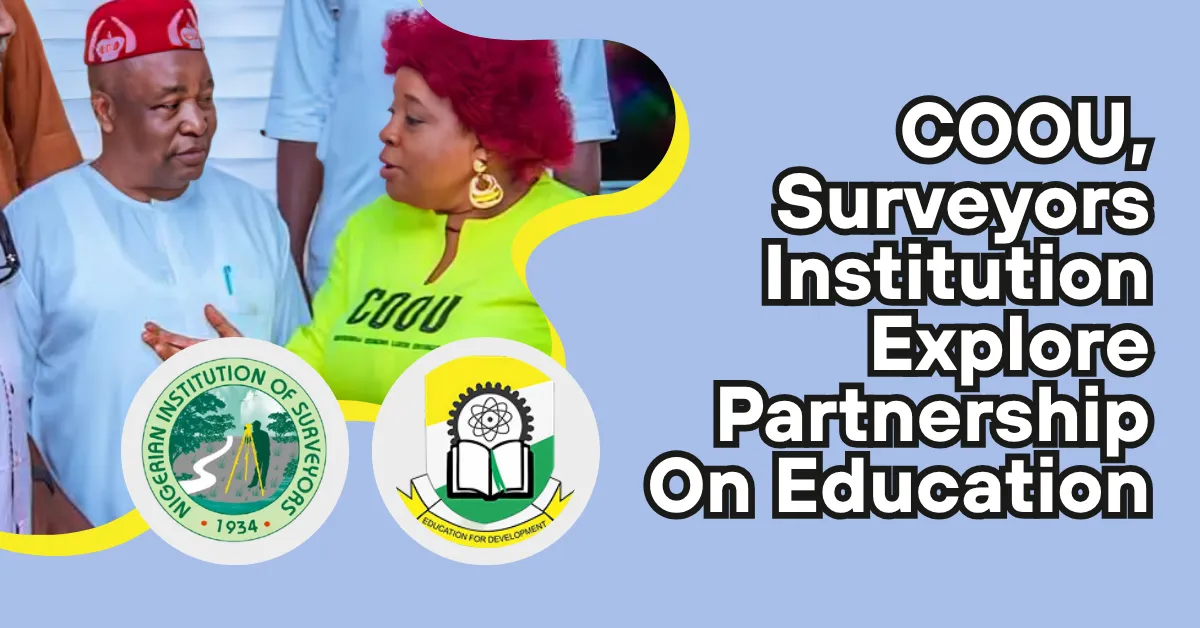 COOU, Surveyors Institution Explore Partnership On Education