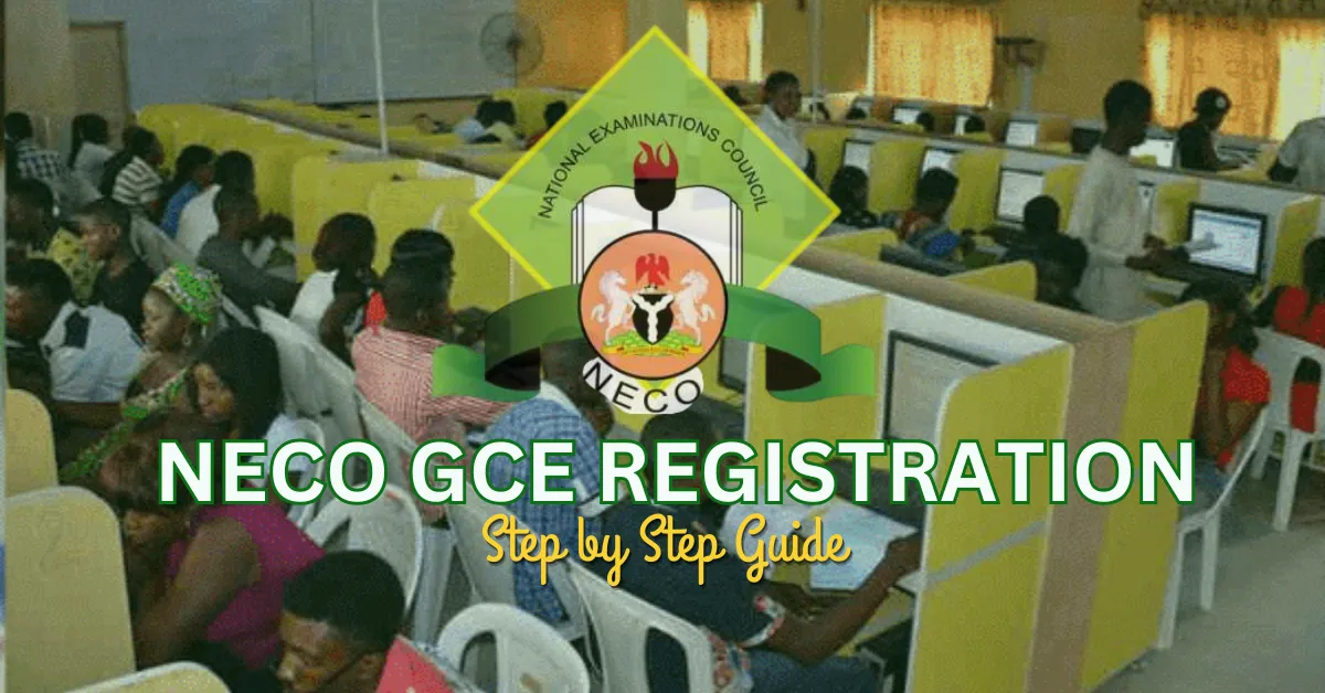 NECO GCE Registration 2026 Guidelines