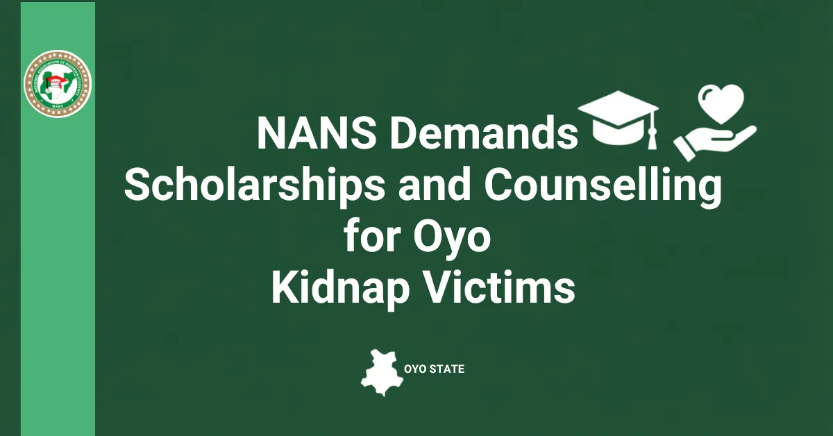 NANS Demands Scholarships and Counselling for Oyo Kidnap Victims