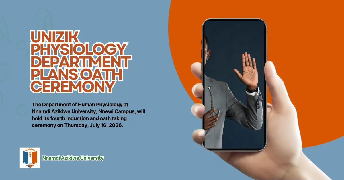 UNIZIK Physiology Department Plans Oath Ceremony