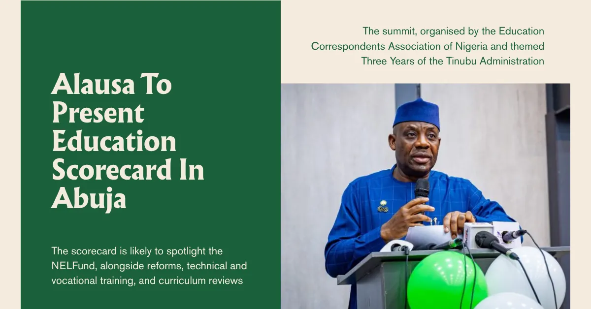 Alausa To Present Education Scorecard In Abuja