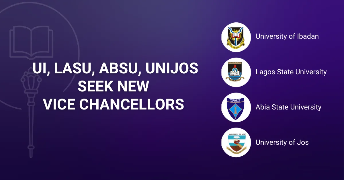 UI, LASU, ABSU, Unijos Seek New Vice Chancellors 