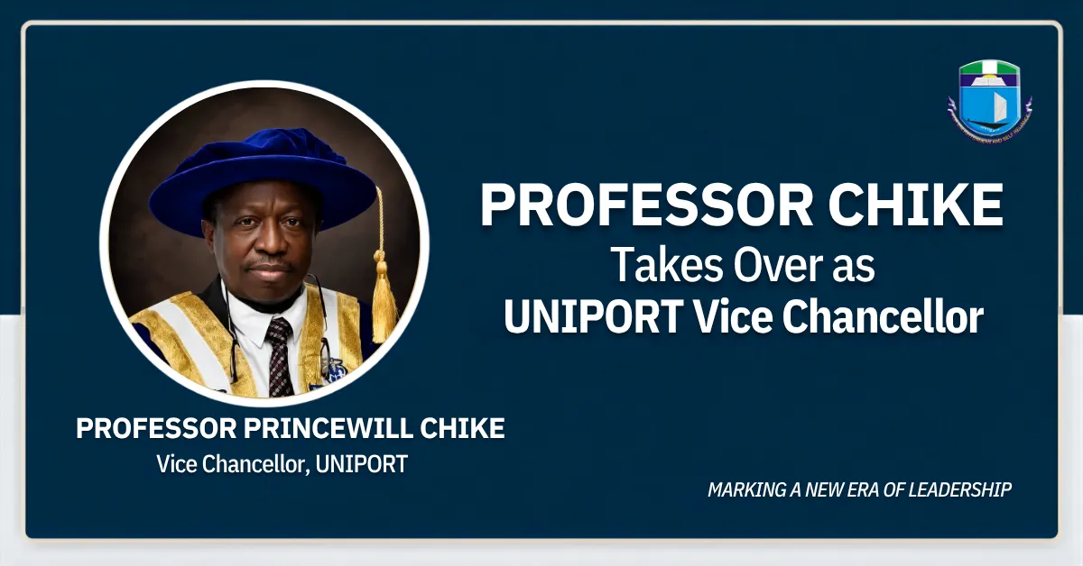 Professor Chike Takes Over as UNIPORT Vice Chancellor 