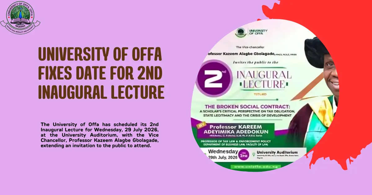University of Offa Fixes Date For 2nd Inaugural Lecture