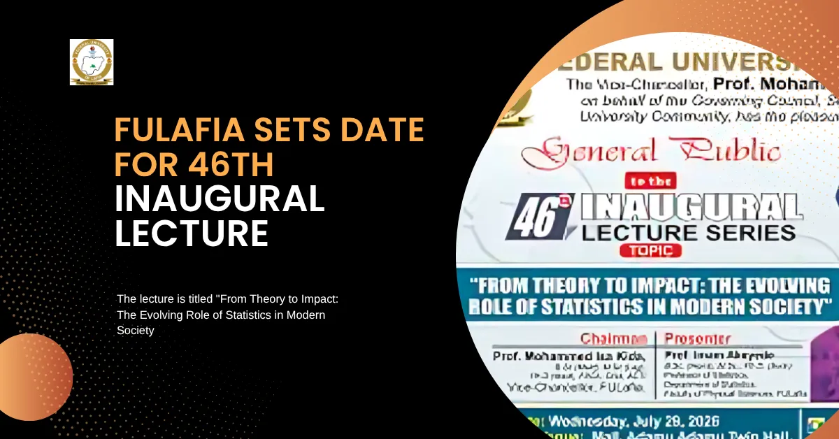 FULafia Sets Date For 46th Inaugural Lecture