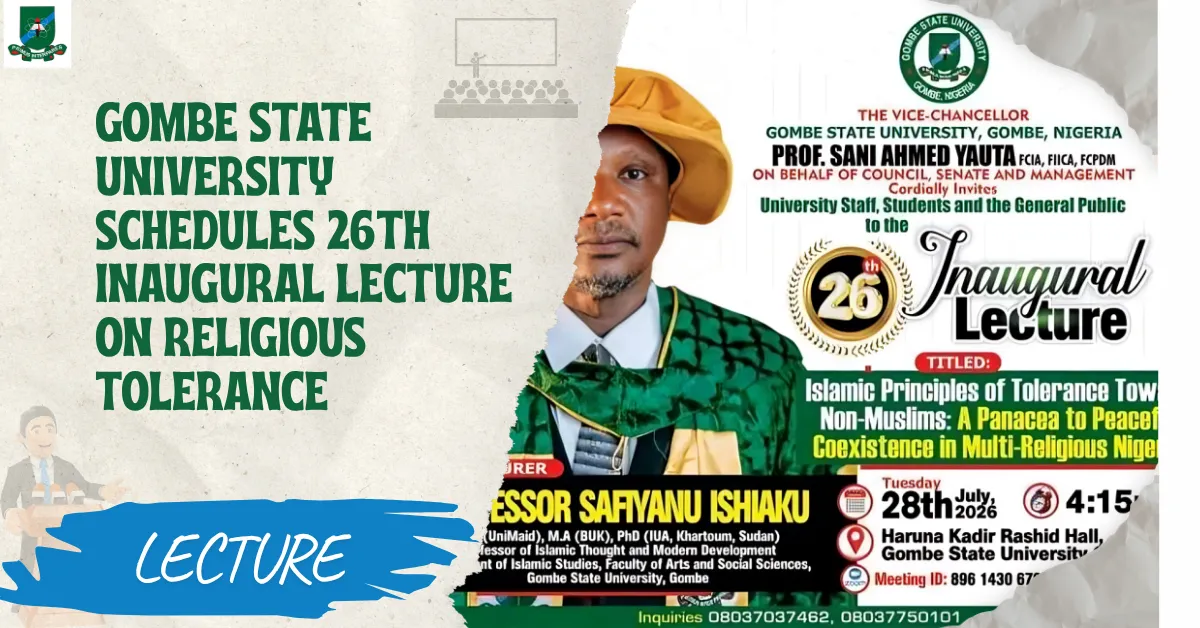 Gombe State University Schedules 26th Inaugural Lecture On Religious Tolerance