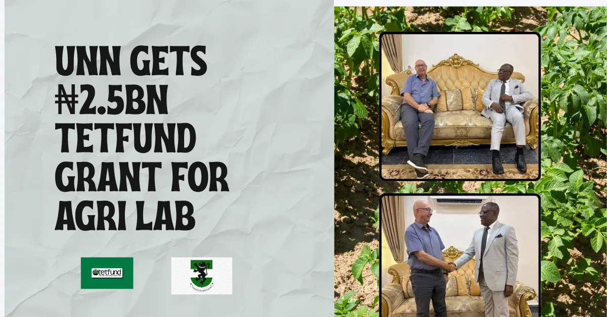 UNN Gets ₦2.5bn TETFund Grant For Agri Lab