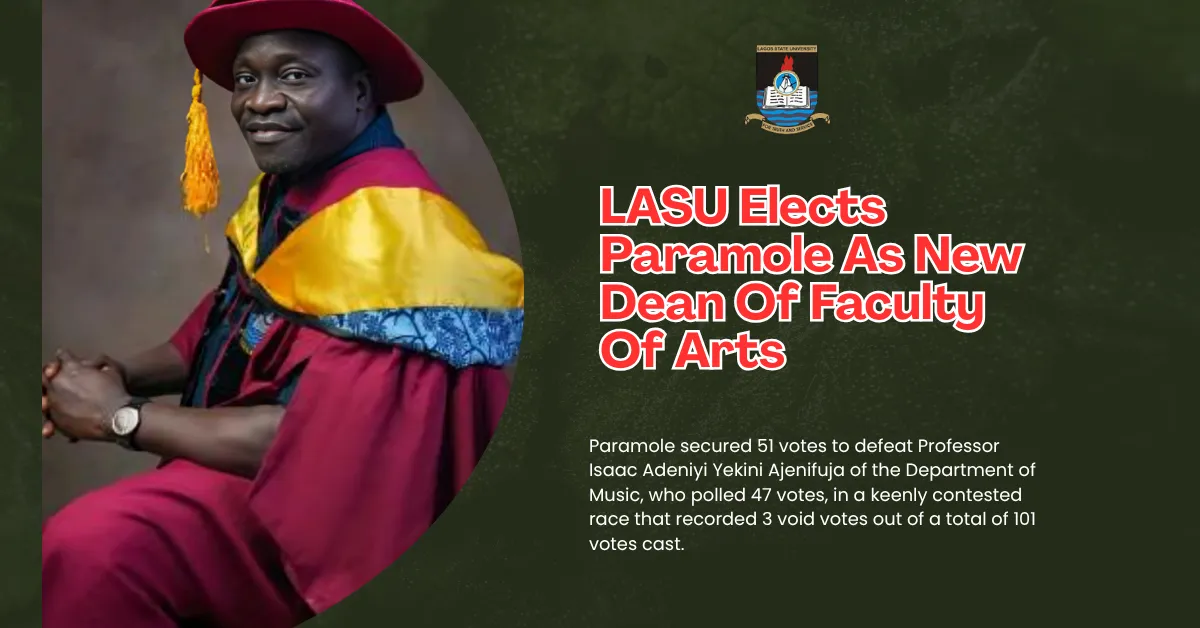 LASU Elects Paramole As New Dean Of Faculty Of Arts