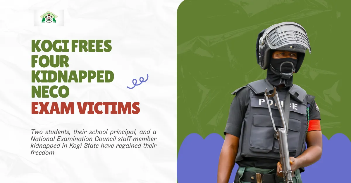 Kogi Frees Four Kidnapped NECO Exam Victims