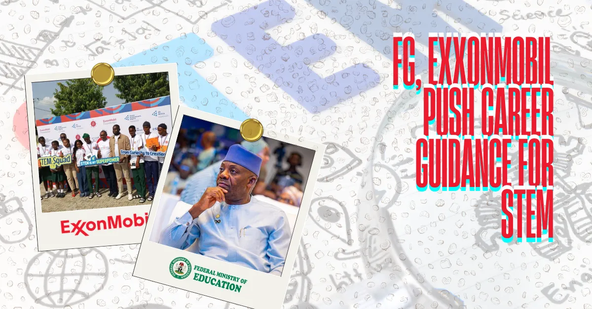 FG, ExxonMobil Push Career Guidance For STEM