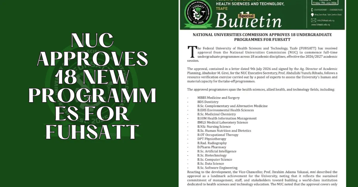 NUC Approves 18 New Programmes For FUHSATT