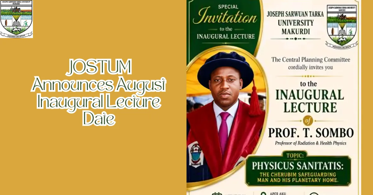 JOSTUM Announces August Inaugural Lecture Date