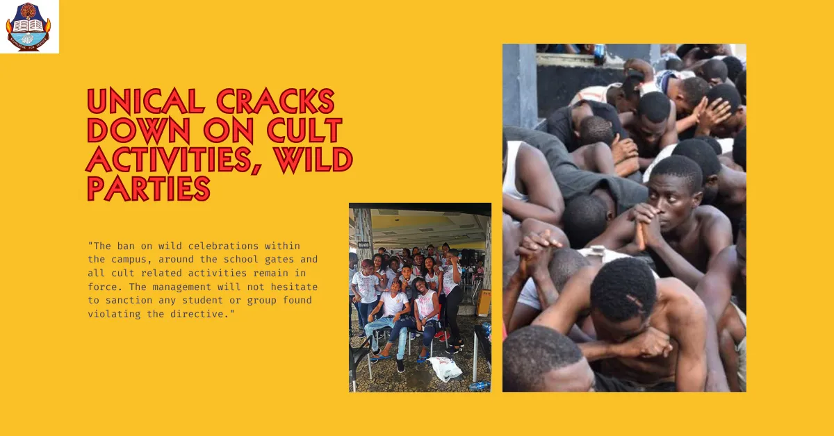 UNICAL Cracks Down On Cult Activities, Wild Parties