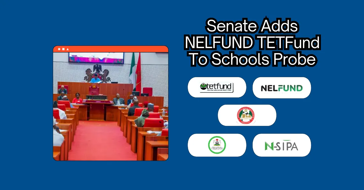 Senate Adds NELFUND TETFund To Schools Probe