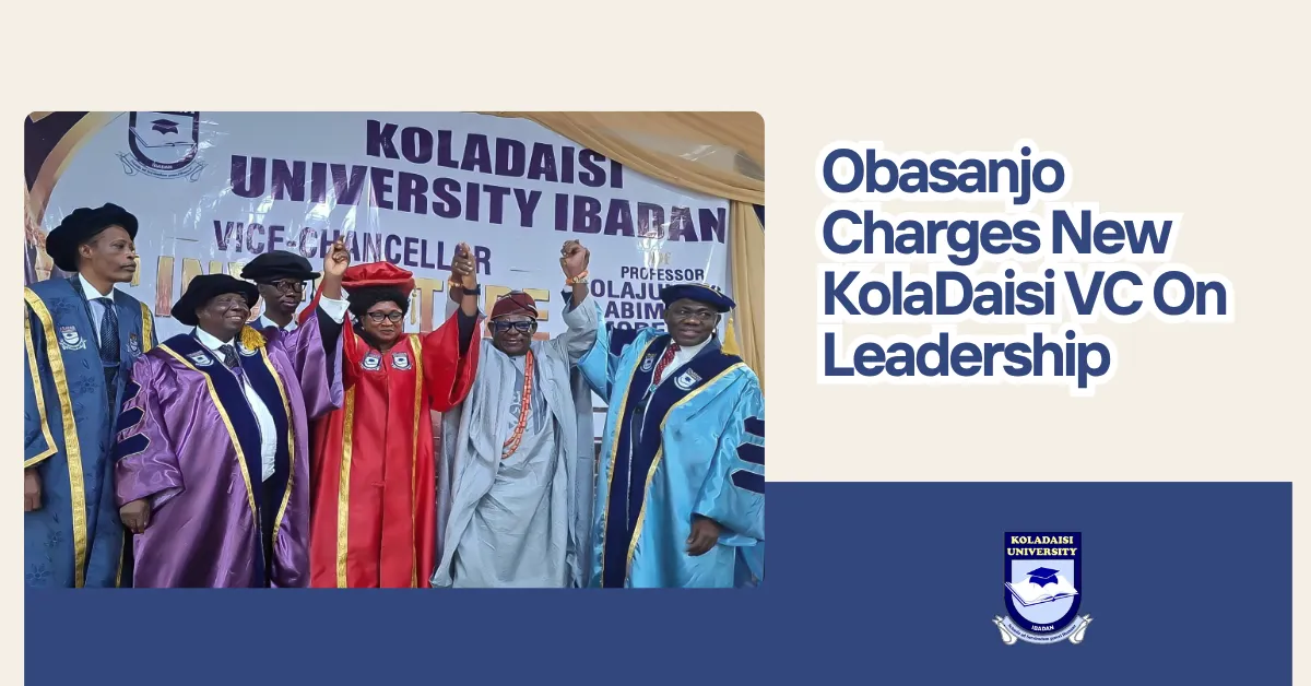 Obasanjo Charges New KolaDaisi VC On Leadership