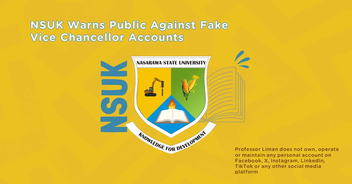 NSUK Warns Public Against Fake Vice Chancellor Accounts