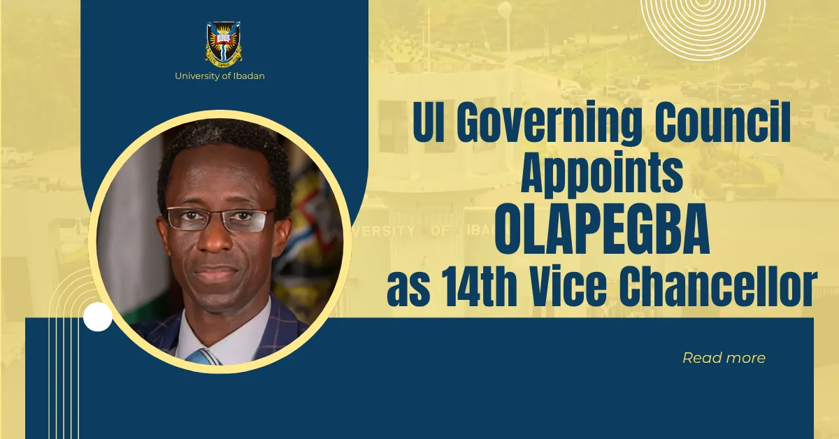 UI Governing Council Appoints Olapegba as 14th Vice Chancellor