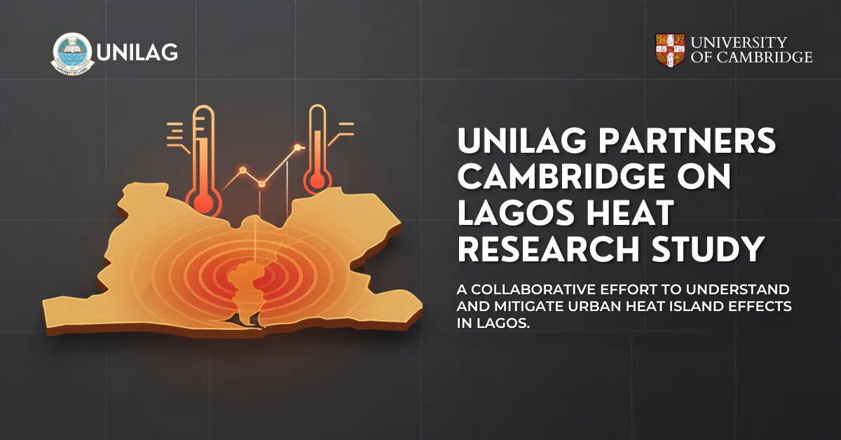 UNILAG Partners Cambridge on Lagos Heat Research Study