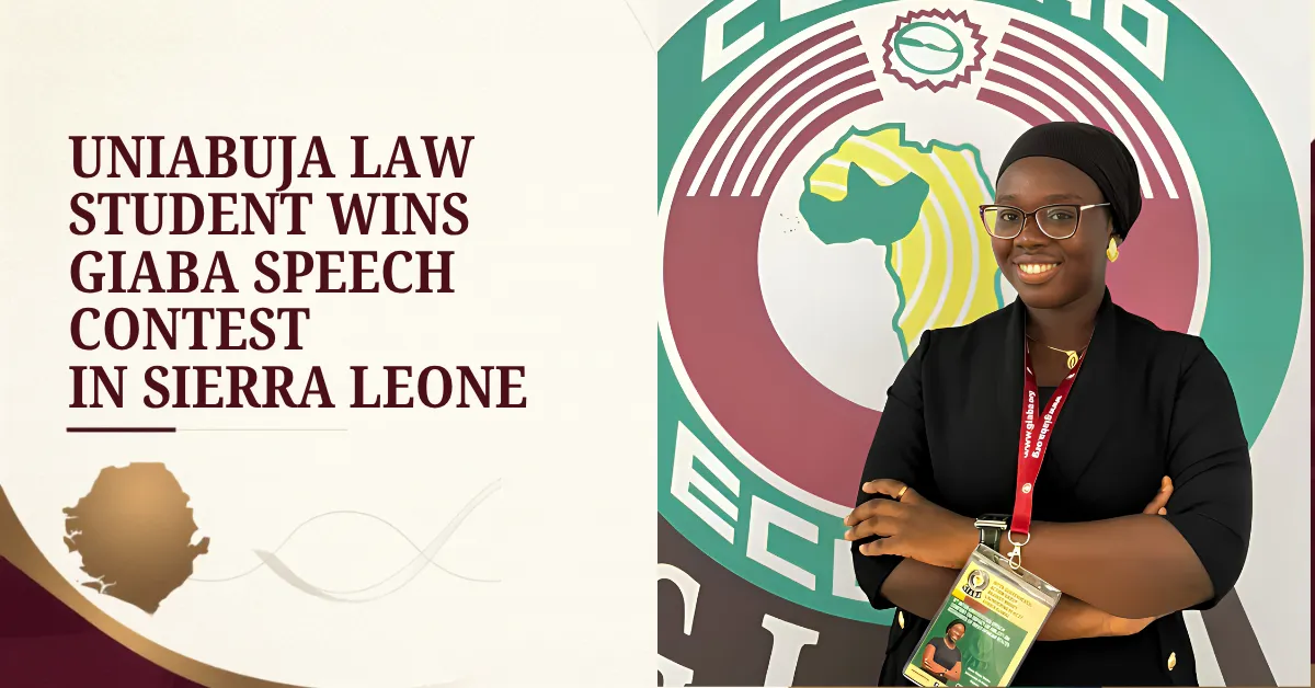 Uniabuja Law Student Wins GIABA Speech Contest in Sierra Leone
