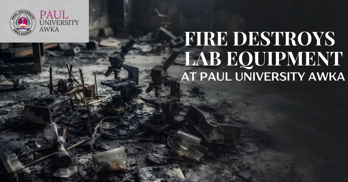 Fire Destroys Lab Equipment at Paul University Awka