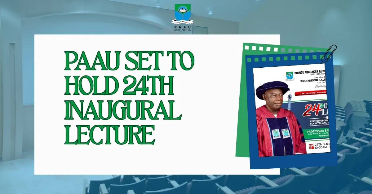 PAAU Set To Hold 24th Inaugural Lecture