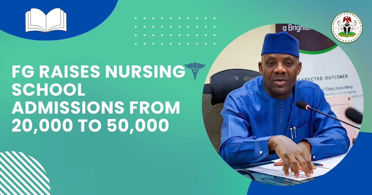 FG Raises Nursing School Admissions From 20,000 to 50,000