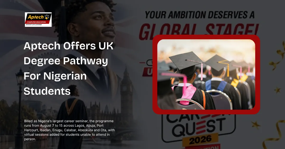 Aptech Offers UK Degree Pathway For Nigerian Students