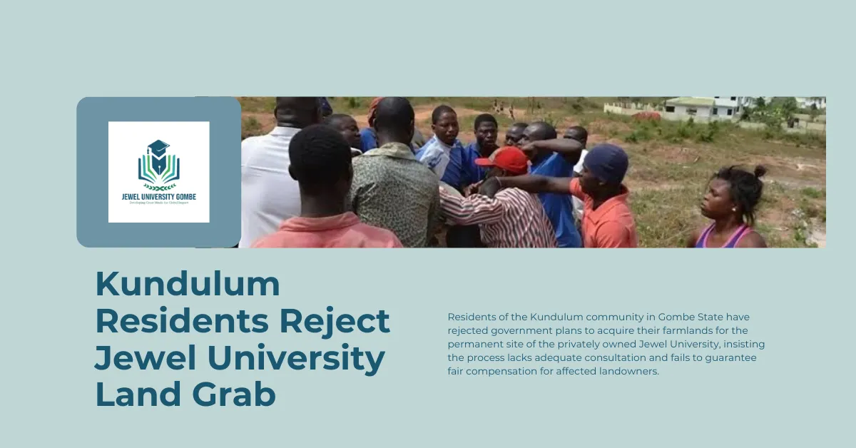 Kundulum Residents Reject Jewel University Land Grab