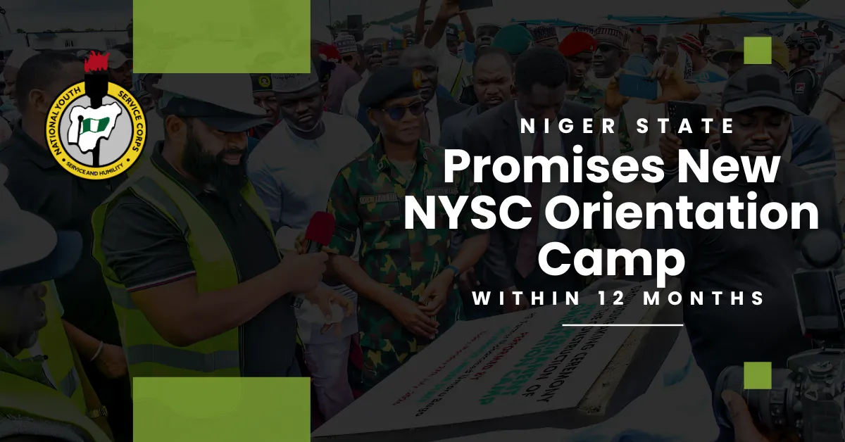 Niger State Promises New NYSC Orientation Camp Within 12 Months