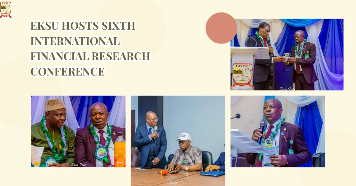 EKSU Hosts Sixth International Financial Research Conference