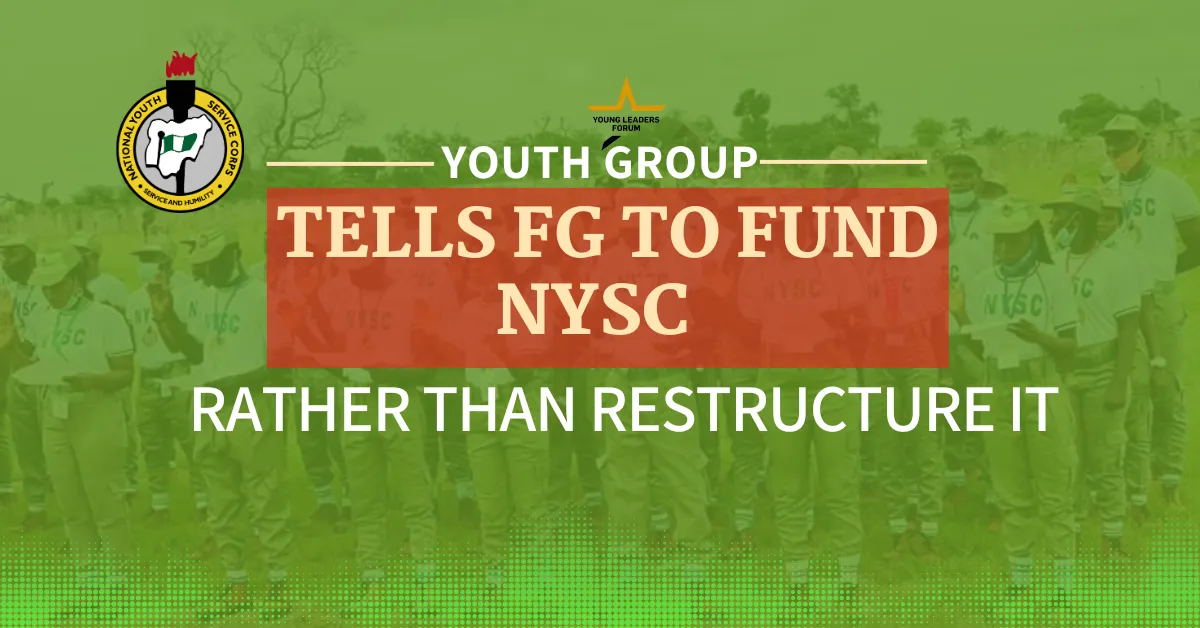 Youth Group Tells FG to Fund NYSC Rather Than Restructure It