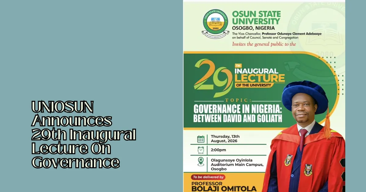 UNIOSUN Announces 29th Inaugural Lecture On Governance