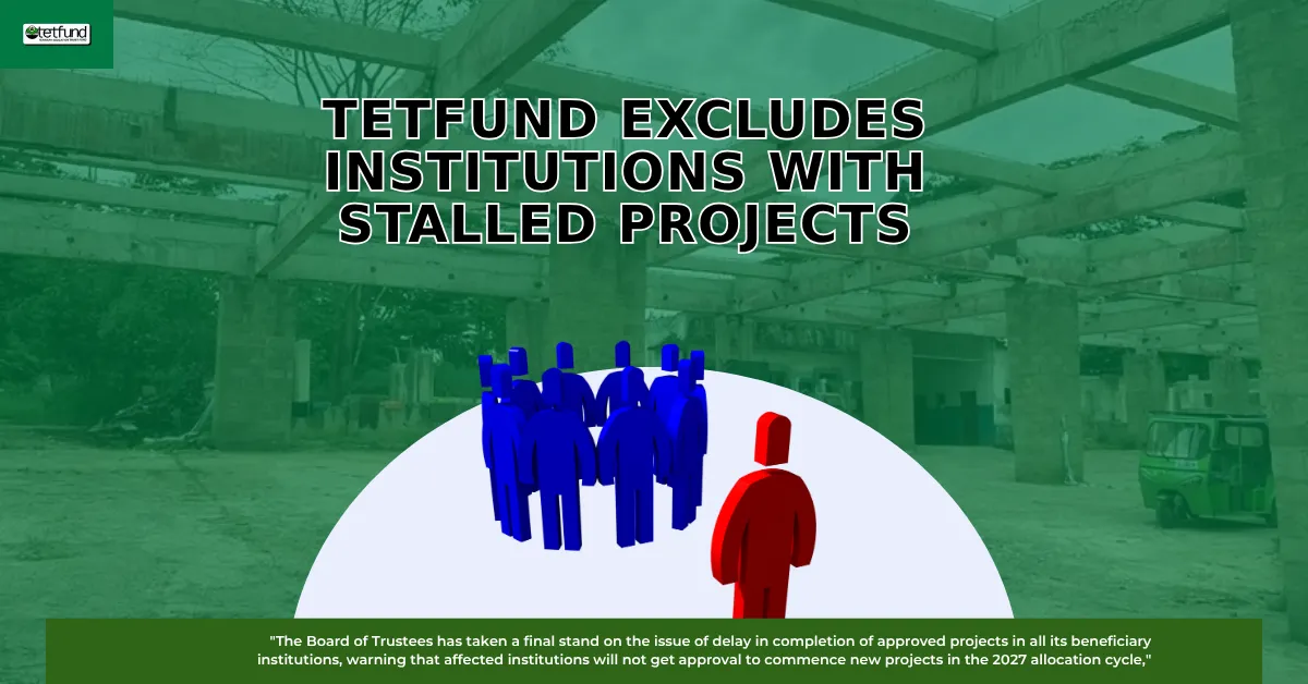 TETFund Excludes Institutions With Stalled Projects