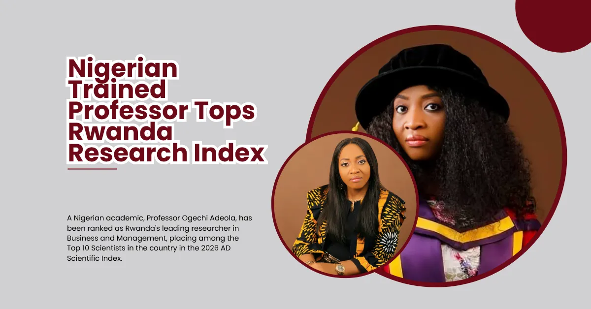 Nigerian Trained Professor Tops Rwanda Research Index