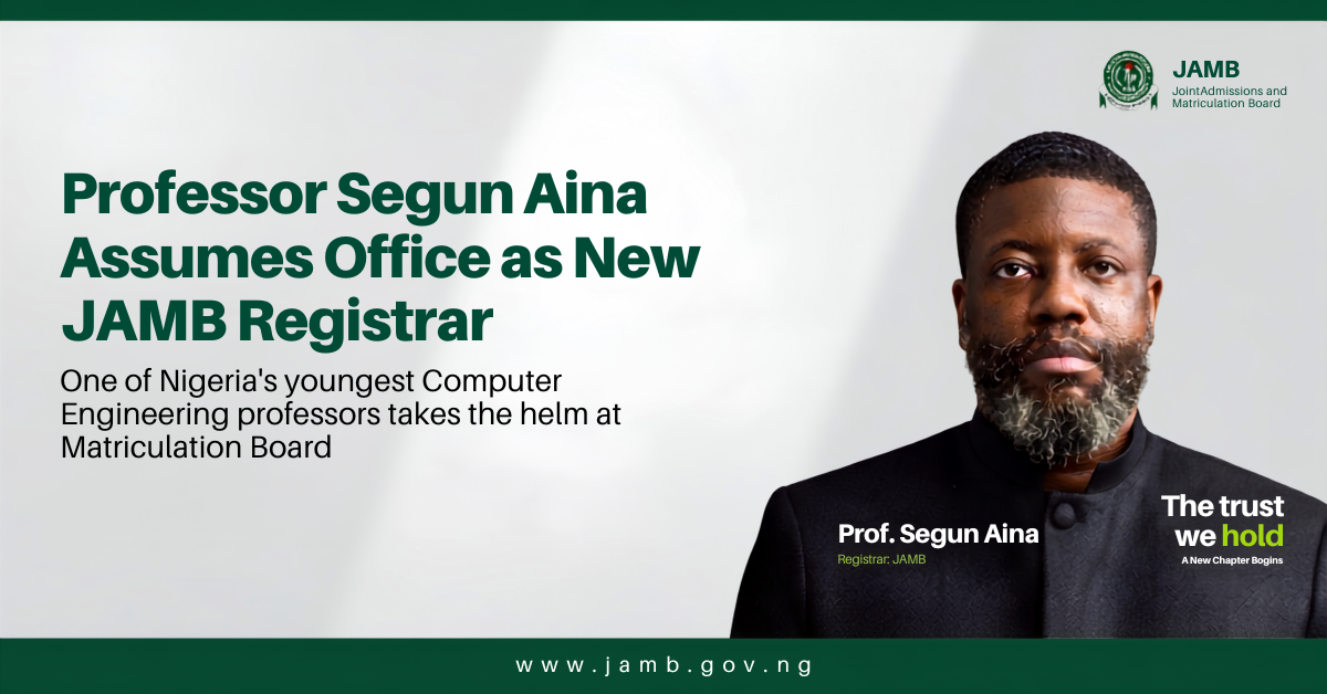 Prof Segun Aina Assumes Office as New JAMB Registrar