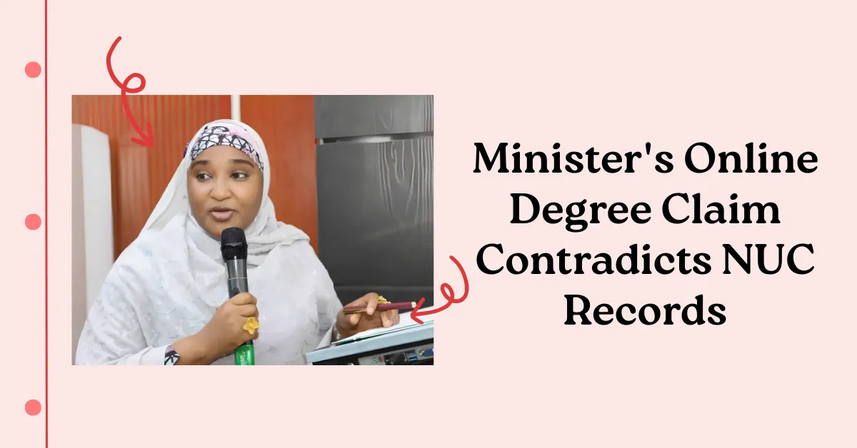 Minister's Online Degree Claim Contradicts NUC Records