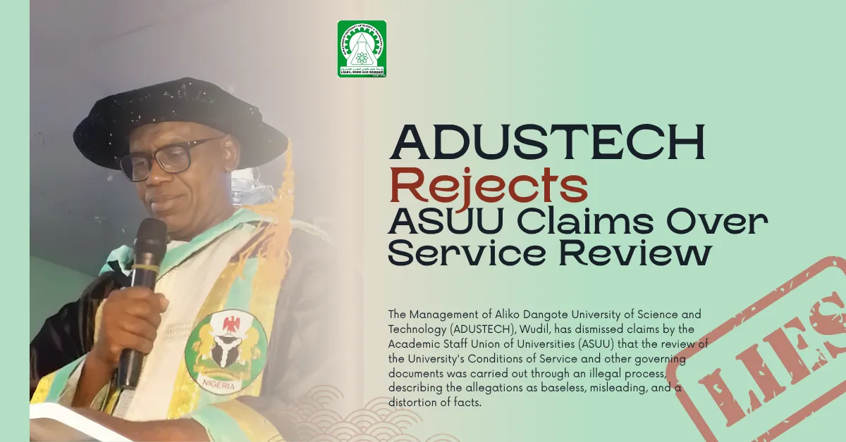 ADUSTECH Rejects ASUU Claims Over Service Review