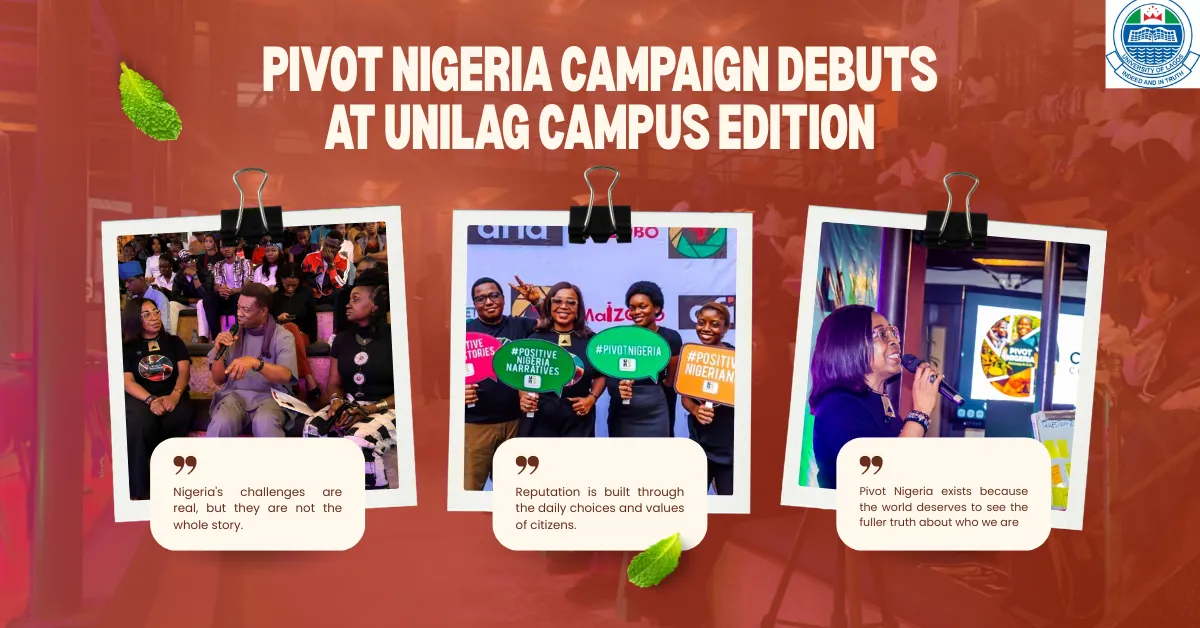 Pivot Nigeria Campaign Debuts At UNILAG Campus Edition