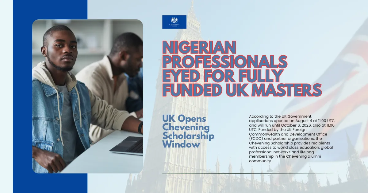 Nigerian Professionals Eyed For Fully Funded UK Masters