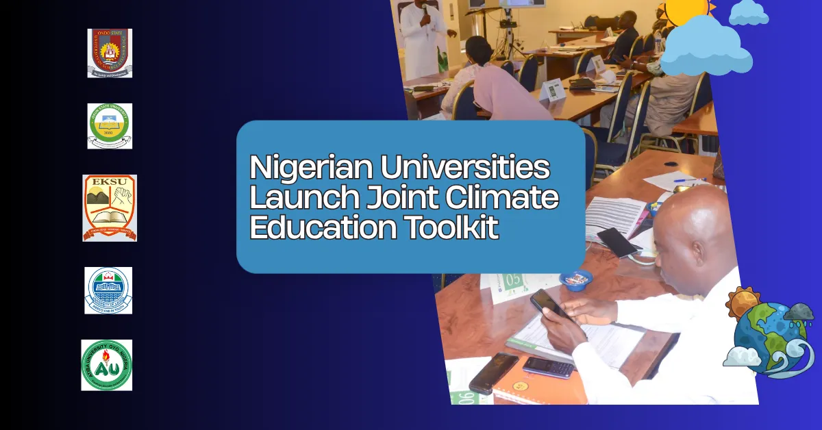 Nigerian Universities Launch Joint Climate Education Toolkit