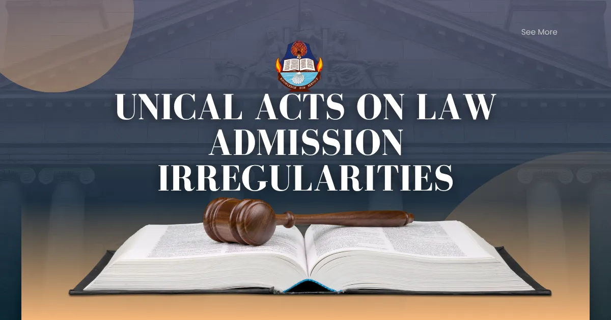 UNICAL Acts on Law Admission Irregularities