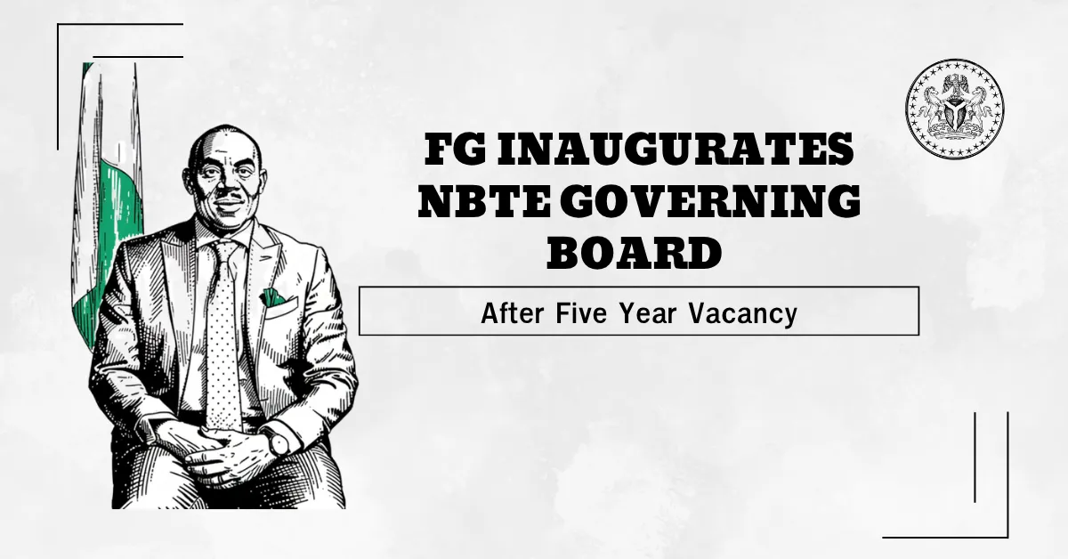 FG Inaugurates NBTE Governing Board After Five Year Vacancy