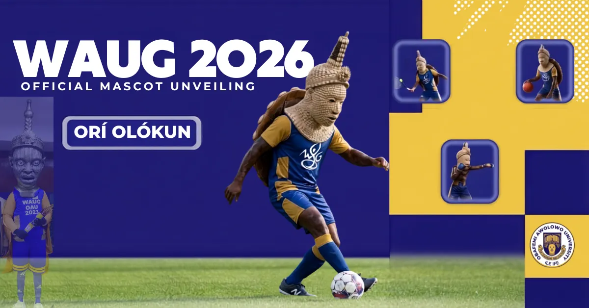 OAU Unveils Orí Olókun as Official Mascot for WAUG 2026