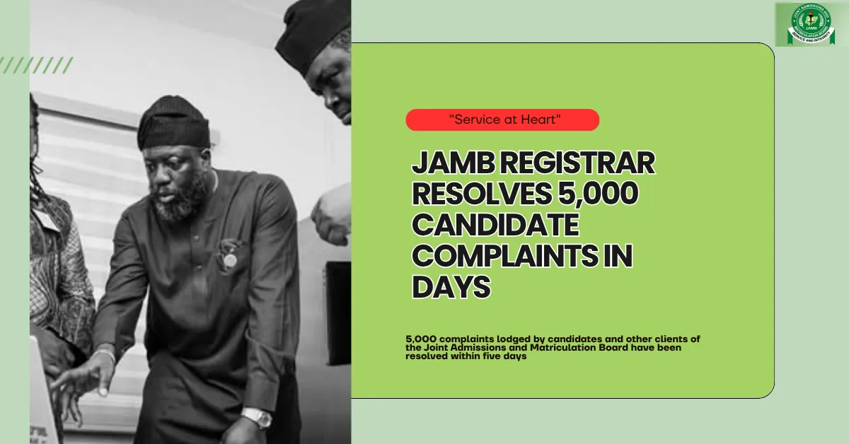 JAMB Registrar Resolves 5,000 Candidate Complaints in Days