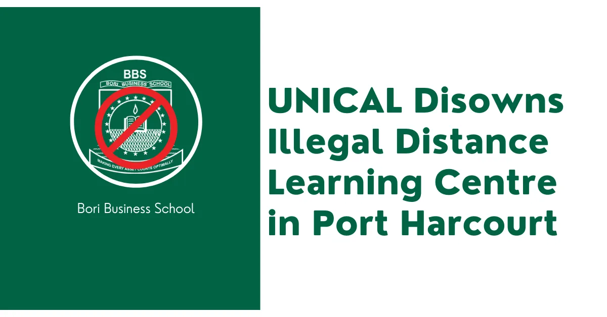 UNICAL Disowns Illegal Distance Learning Centre in Port Harcourt