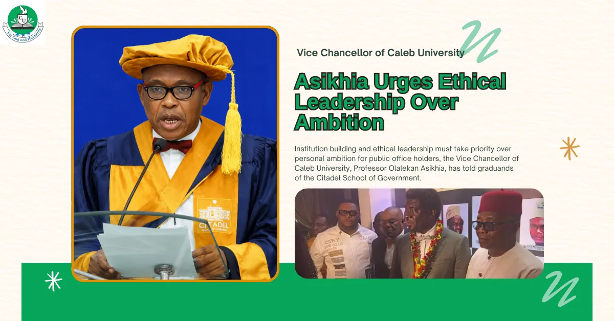 Asikhia Urges Ethical Leadership Over Ambition